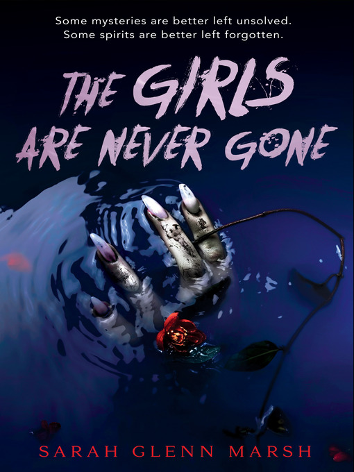 Title details for The Girls Are Never Gone by Sarah Glenn Marsh - Wait list